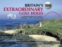 Britain's 100 Extraordinary Golf Holes:...