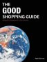 The Good Shopping Guide: Your Guide to...